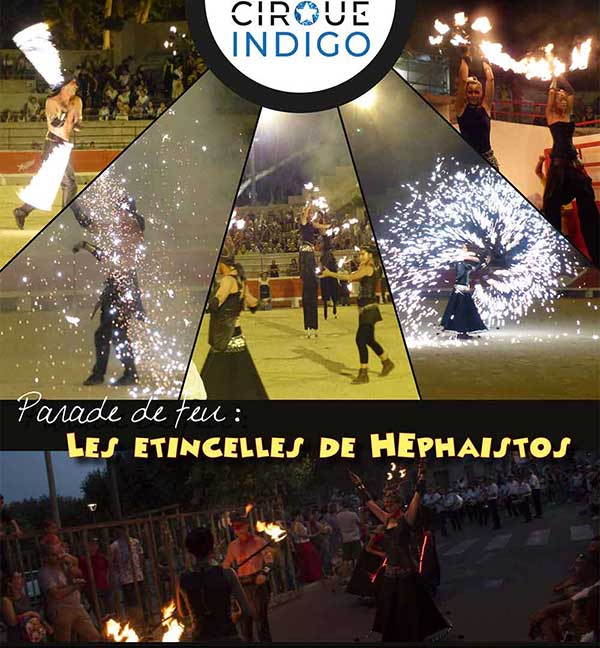 Parade de feu Cirque Indigo Beaucaire Arles